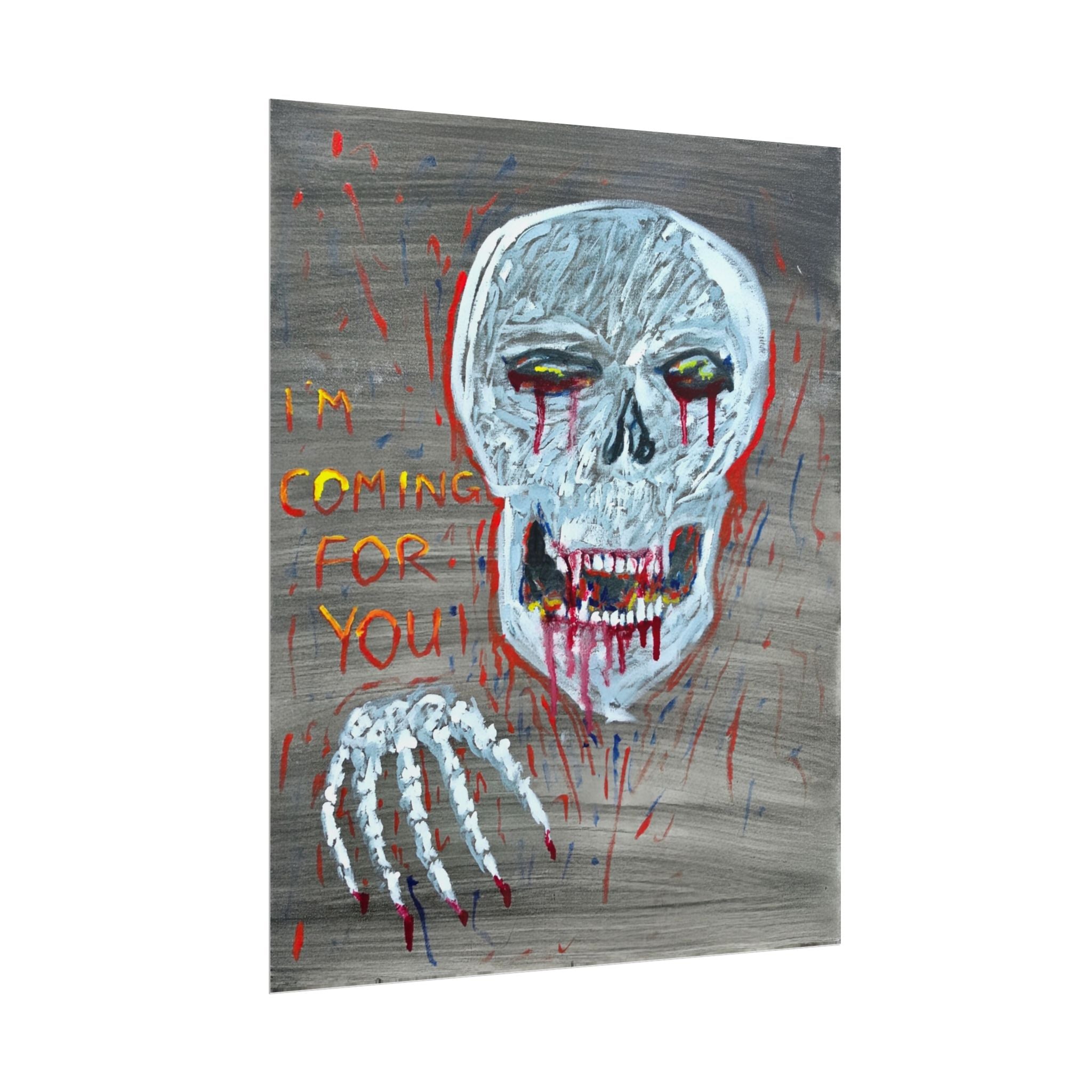 Horror Skull Poster — “I’m Coming For You” Rolled Art Print